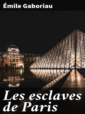 cover image of Les esclaves de Paris
